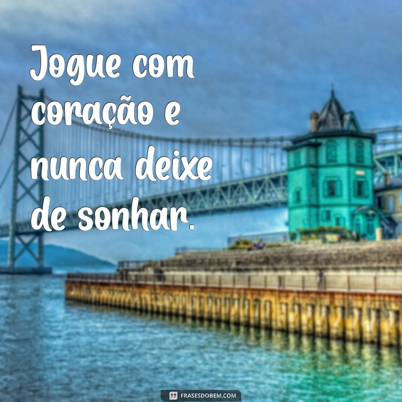 Frases Motivacionais para Jogadores: Inspire-se e Supere Desafios no Esporte 