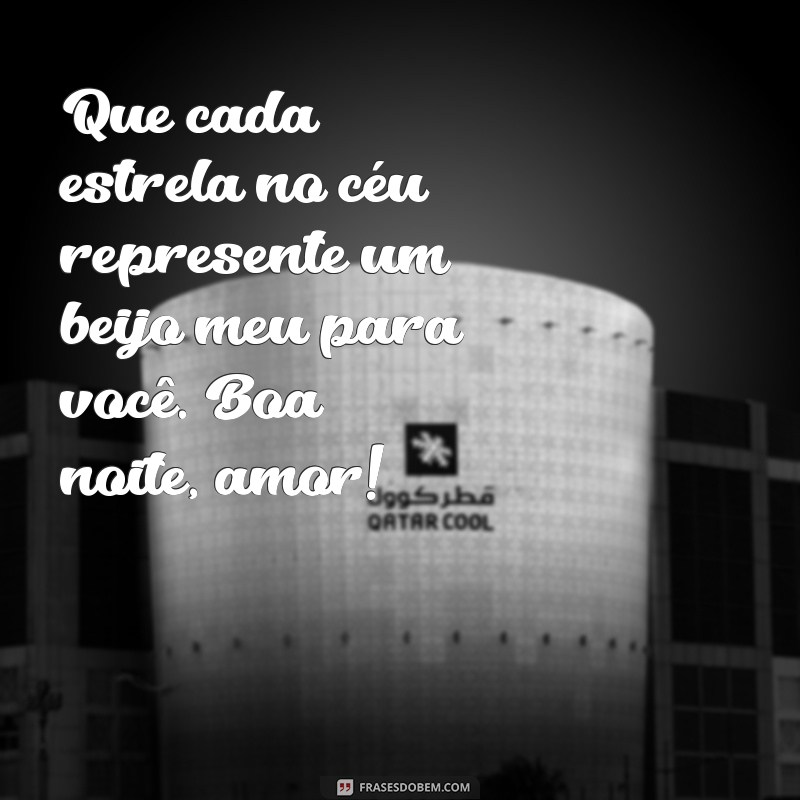 Mensagens de Boa Noite: Declare Seu Amor com Frases Românticas 