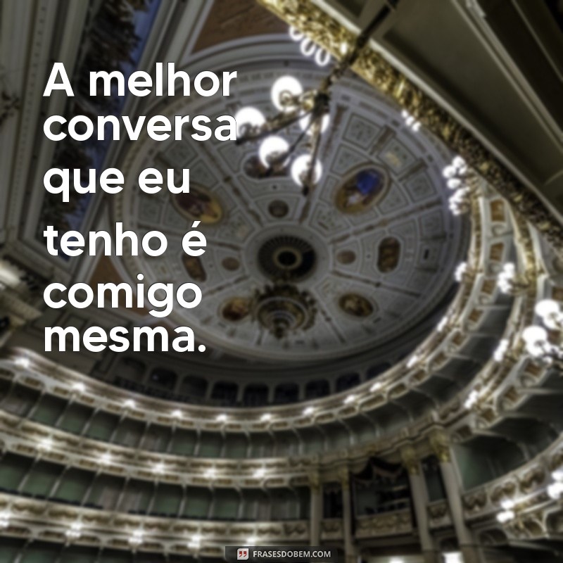 Frases Impactantes para Status do WhatsApp: Inspire-se Estando Sozinha 