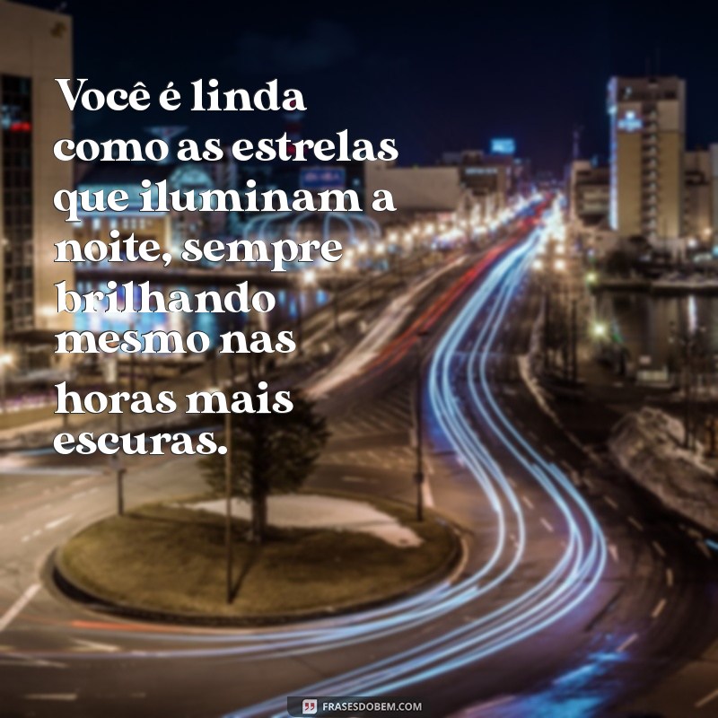 Descubra o Poder das Palavras: Frases Inspiradoras para Dizer Você é Linda 