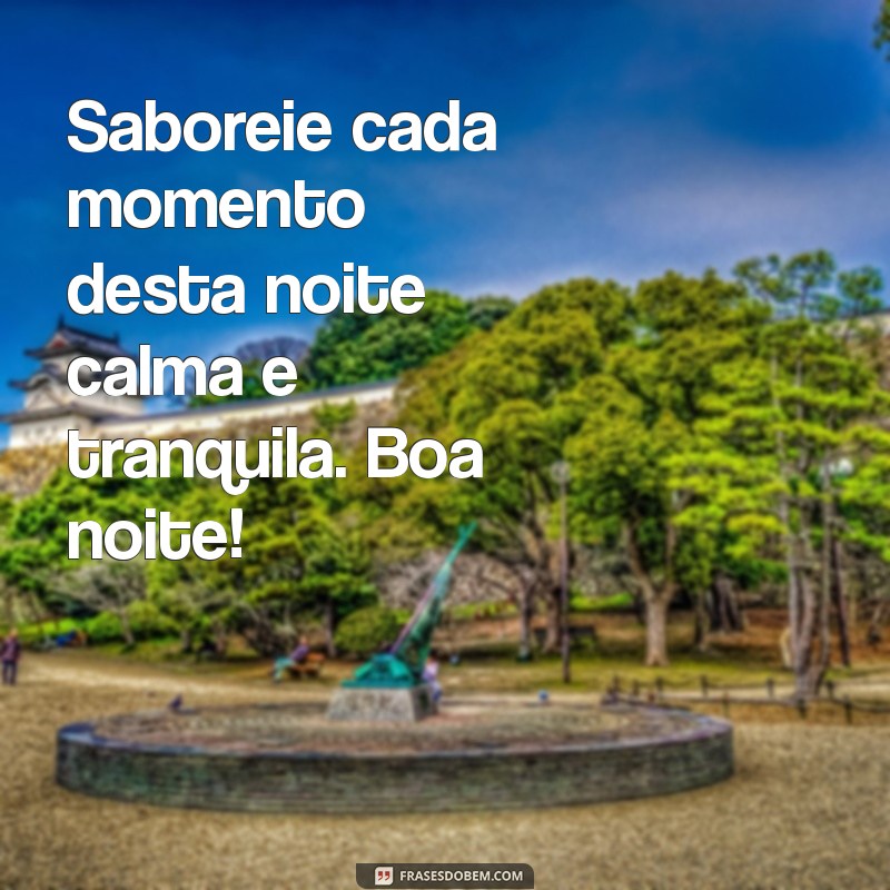 Mensagens Inspiradoras de Boa Noite para Sábado: Envie Amor e Positividade 