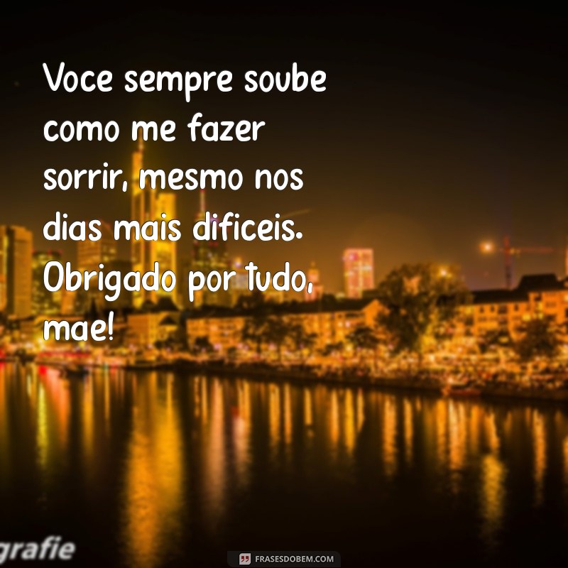 Frases Emocionantes para Celebrar o Amor de Mãe 