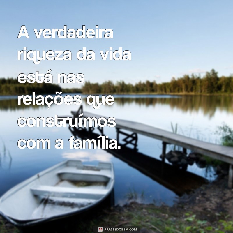 Como Valorizar a Família: A Importância dos Laços Familiares na Nossa Vida 