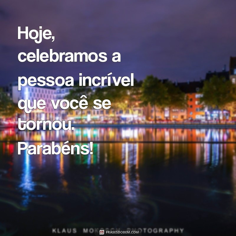 Frases Emocionantes de Feliz Aniversário para Celebrar Seu Filho 