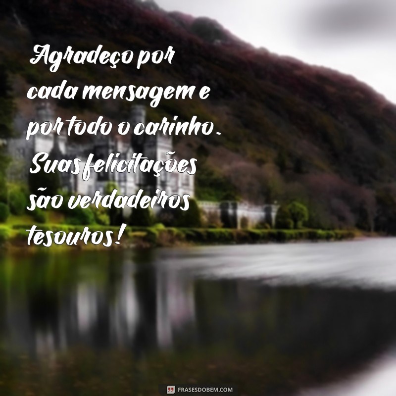 Frases Inspiradoras de Agradecimento pelas Felicitações: Expresse sua Gratidão com Elegância 