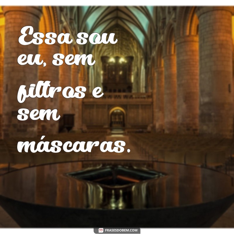 Frases Inspiradoras para Legendas de Fotos no Espelho Sozinha 