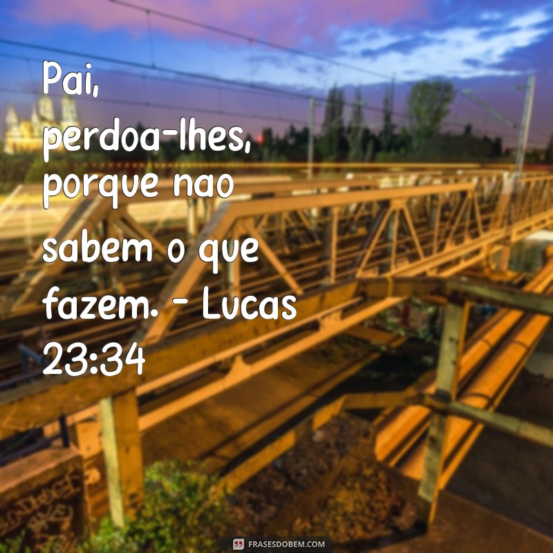 Conheça as melhores frases de Jesus que vão inspirar sua vida 