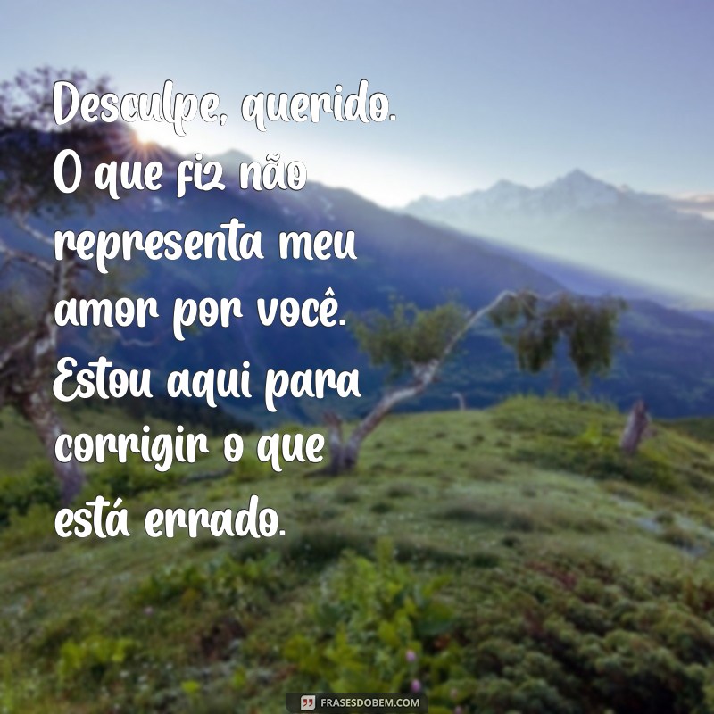 Como Pedir Desculpas ao Marido: Mensagens que Tocam o Coração 