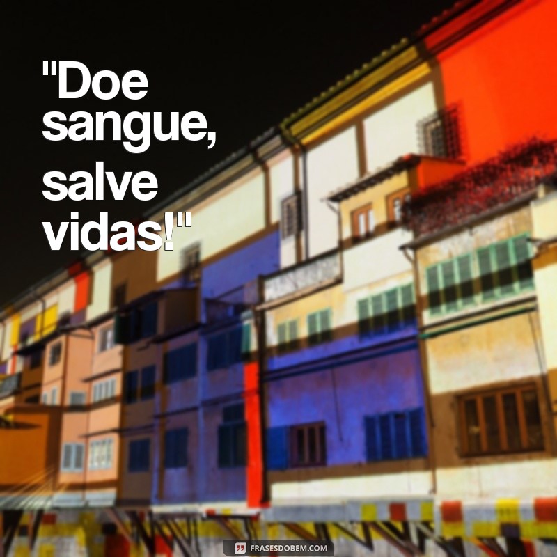 frases para doador de sangue 