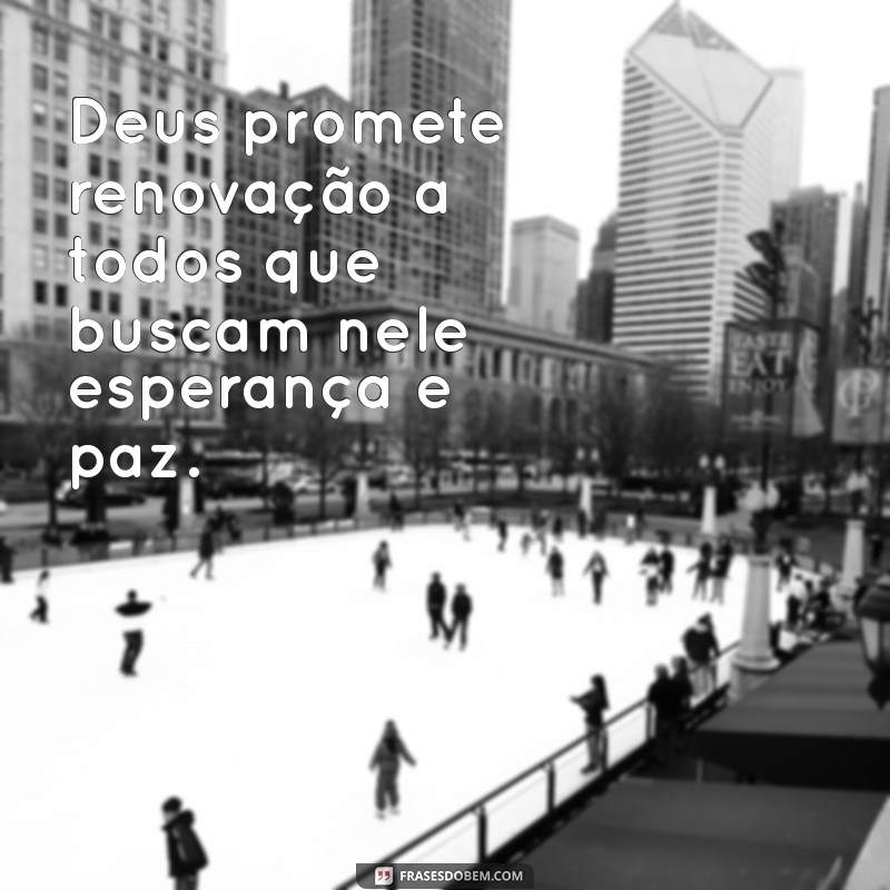 Frases Inspiradoras sobre as Promessas de Deus para Fortalecer sua Fé 