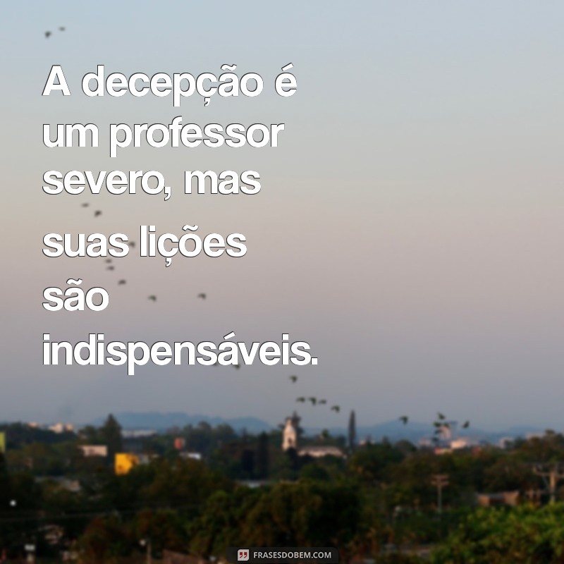 Superando a Decepção Amorosa: Mensagens que Ajudam a Curar o Coração 