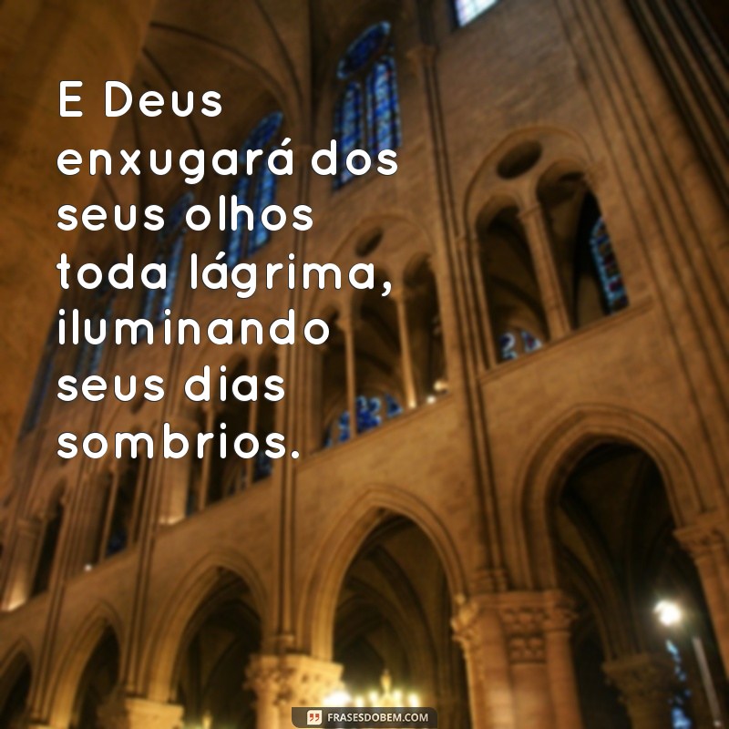 Deus Enxugará Toda Lágrima: Uma Mensagem de Esperança e Consolo 