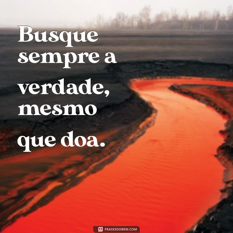 conselhos de xangô Busque sempre a verdade, mesmo que doa.