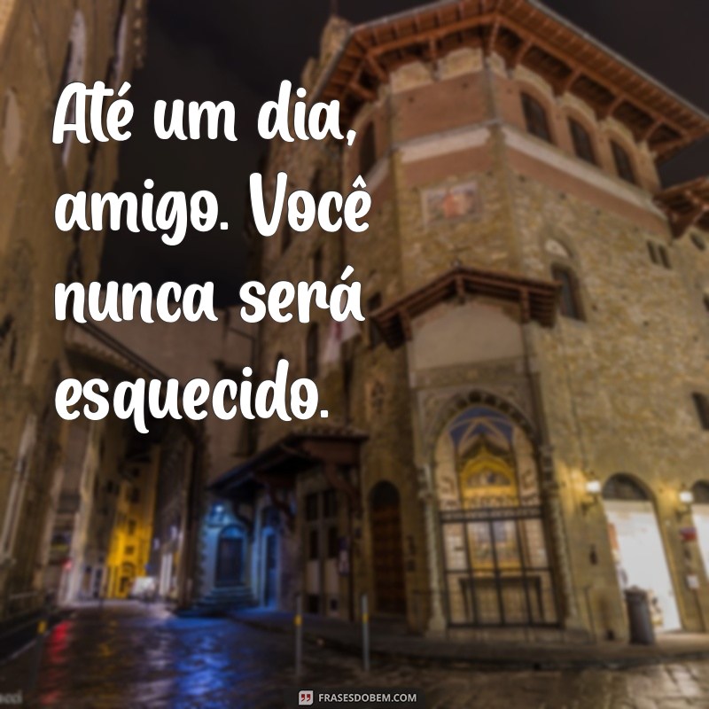 Frases Curtas de Luto: Homenagens Sinceras para Amigos 