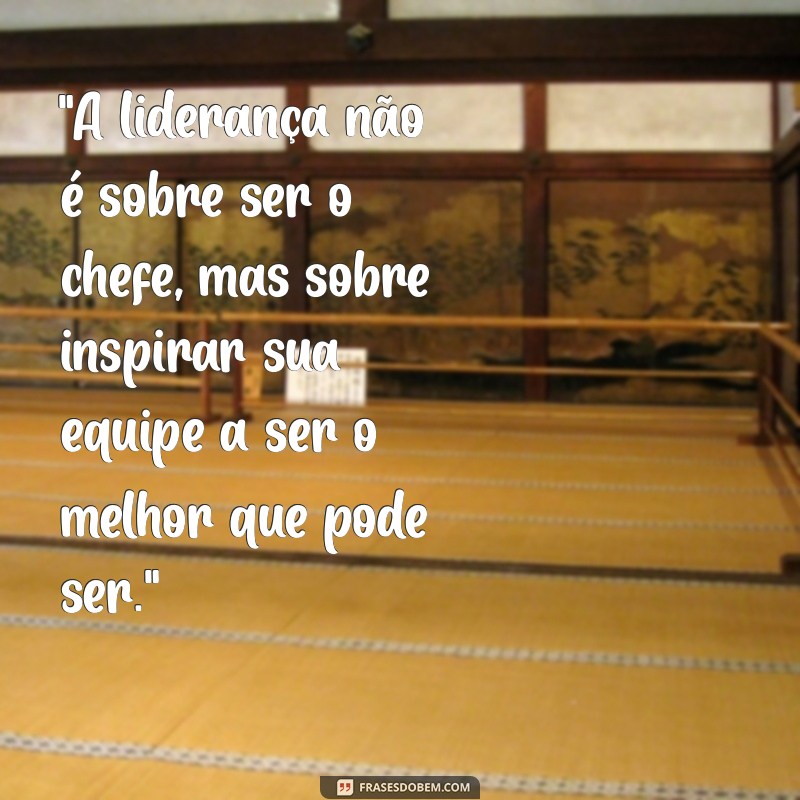 frases motivacionais para gestores 