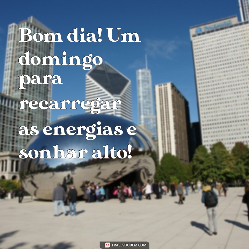 Mensagens Inspiradoras de Bom Dia para um Domingo Abençoado 