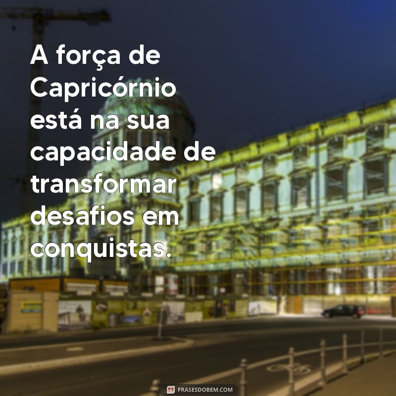 Frases Inspiradoras de Capricórnio para Transformar Seu Status nas Redes Sociais 