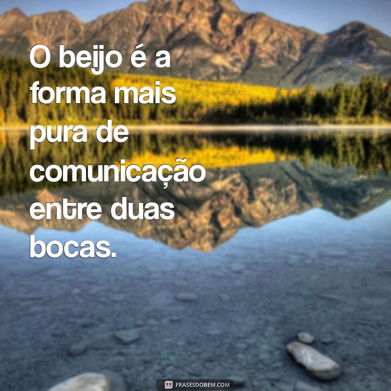 50 Frases Inspiradoras com a Palavra Boca para Refletir e Compartilhar 