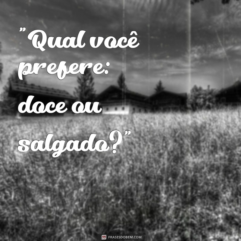 frases para enquete no instagram 