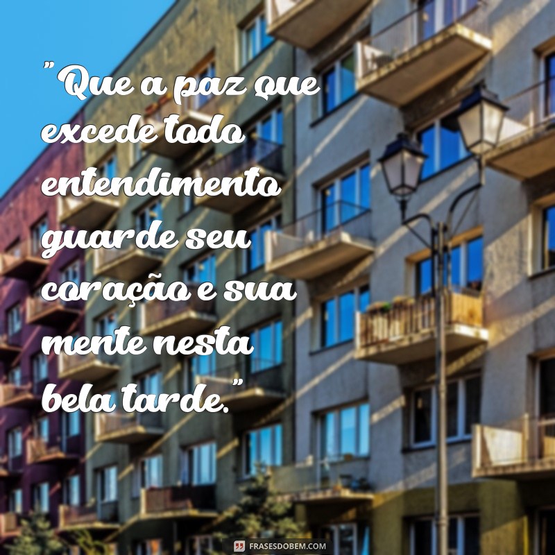 frases bíblica de boa tarde 