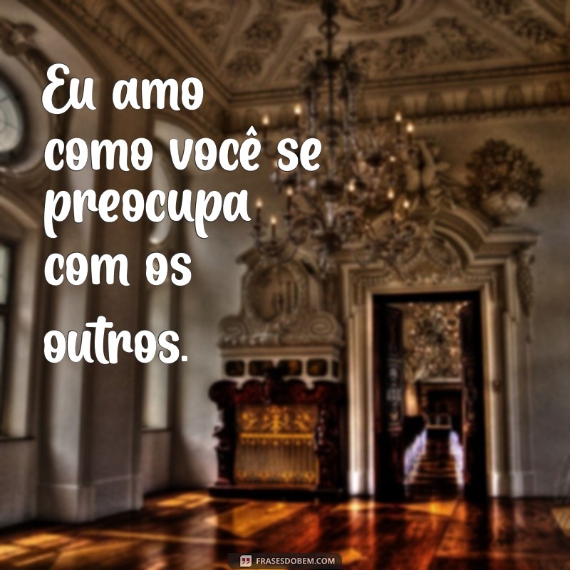 26 Frases que Todo Homem Ama Ouvir: Encante com Palavras 