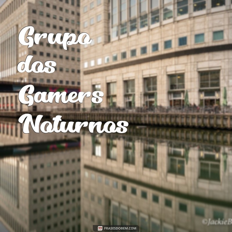 grupos de whatsapp jogos Grupo dos Gamers Noturnos