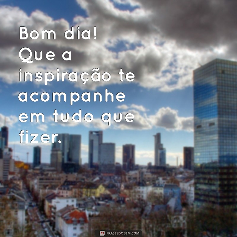 Como Criar Fotos Inspiradoras com Frases de Bom Dia para Compartilhar 