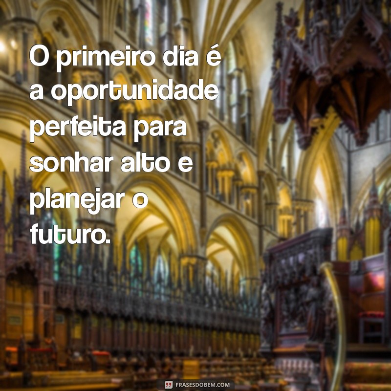 Frases Inspiradoras para o Primeiro Dia de Aula: Dicas para Começar com o Pé Direito 