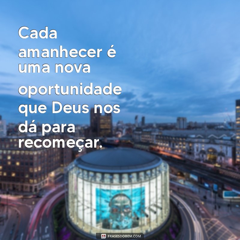 Frases Inspiradoras de Deus para Status: Transmita Fé e Esperança 