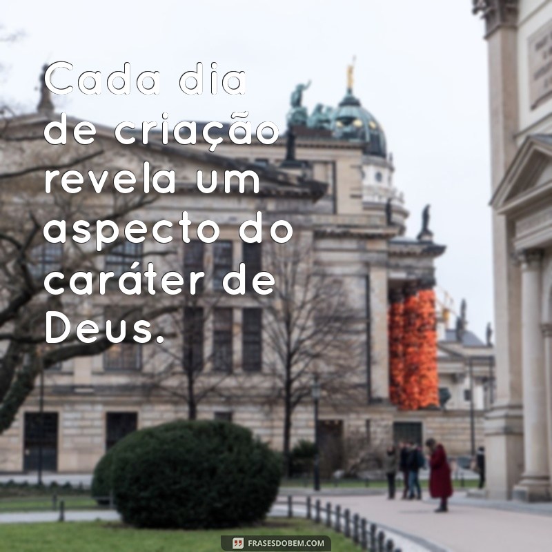 Quantos Dias Deus Criou o Mundo? Descubra a Verdade da Criação 