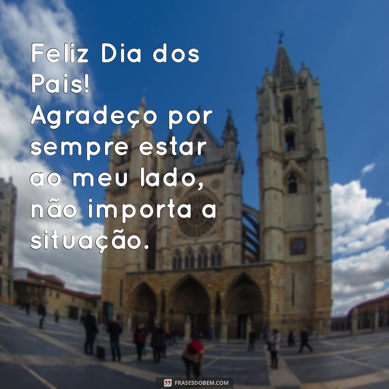 Frases Inspiradoras para Celebrar o Dia dos Pais: Mensagens que Tocam o Coração 