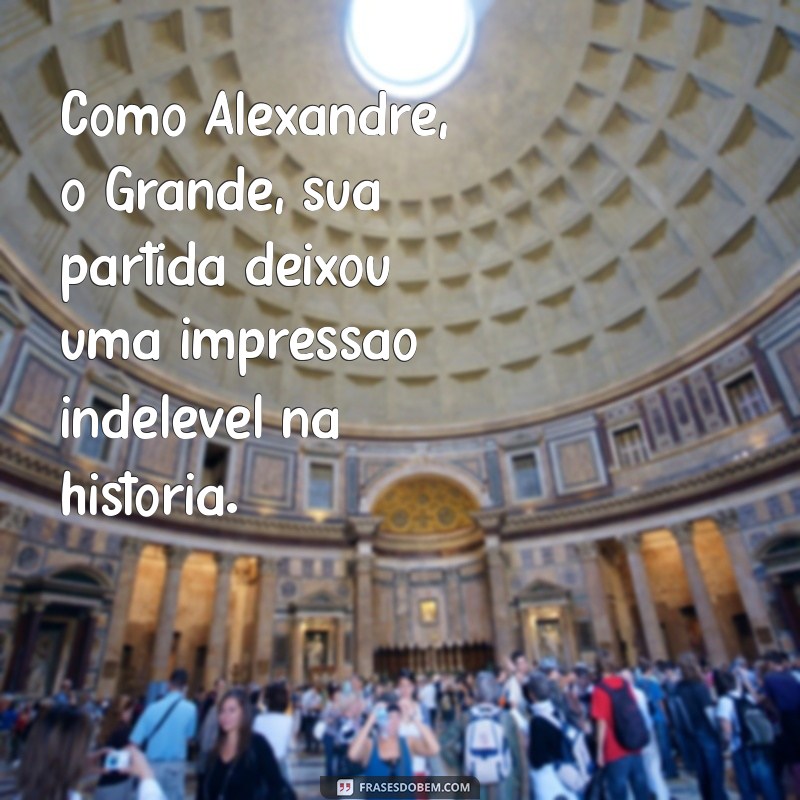 Os Mistérios da Morte de Alexandre, o Grande: Causas e Teorias 