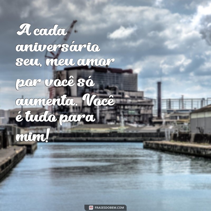 Frases Incríveis para Celebrar o Aniversário do Seu Marido 