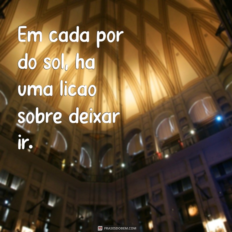 Frases Inspiradoras para Encerrar Seu Dia com Positividade 