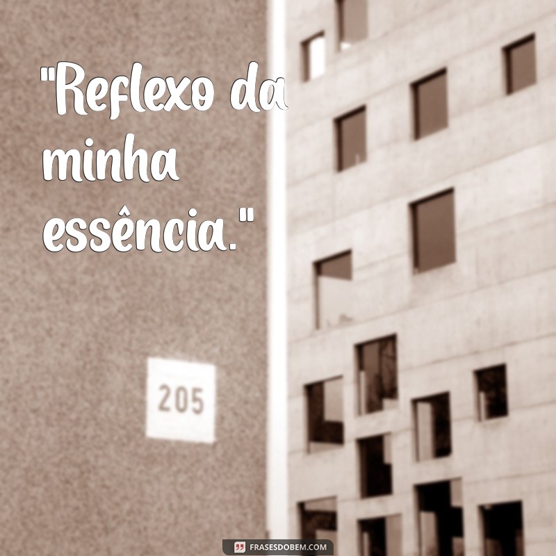 frases para foto no espelho tumblr 