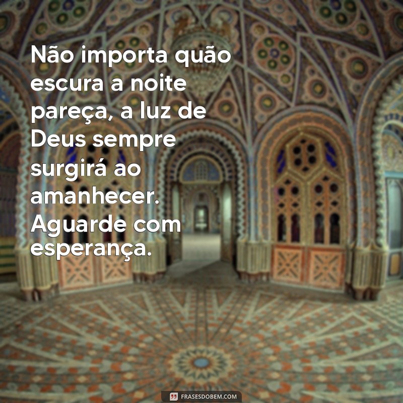 Mensagens Inspiradoras de Otimismo e Fé em Deus para Elevar Seu Espírito 