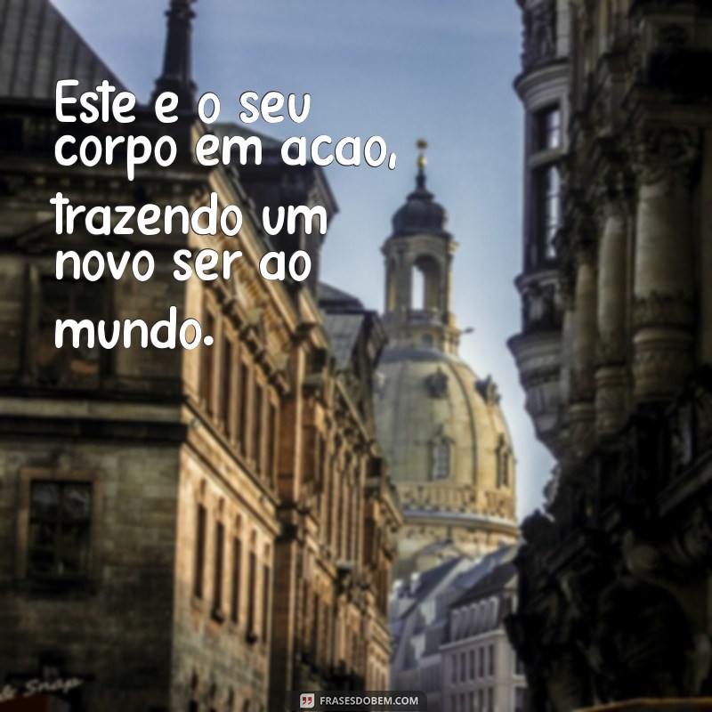 Frases Positivas para Parto: Inspire-se e Encontre Força na Maternidade 