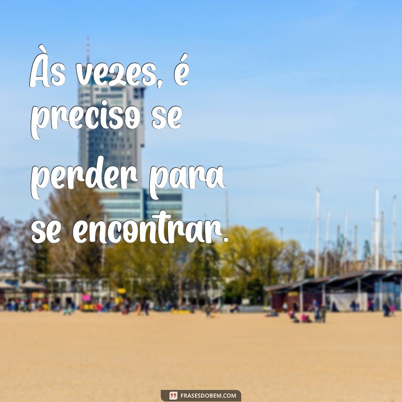 Frases Inspiradoras para Acompanhar Suas Fotos: Reflexões que Encantam 