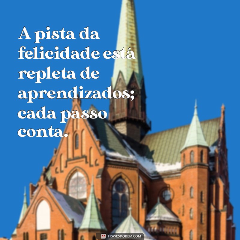 Frases Inspiradoras para Encontrar a Felicidade: Reflexões e Dicas 