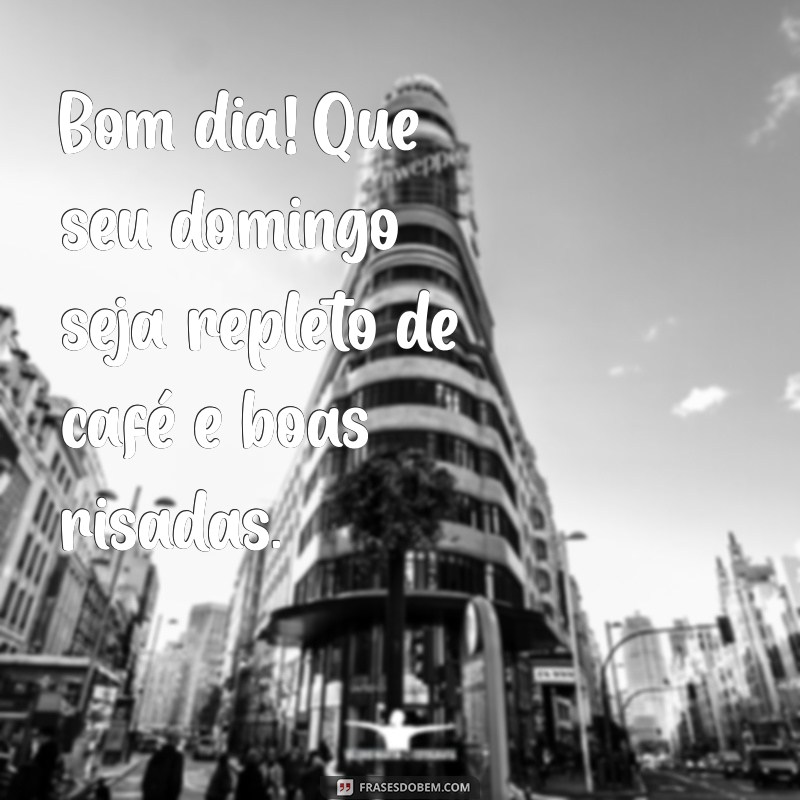 Desperte Seu Domingo: Frases Inspiradoras para Acompanhar Seu Café da Manhã 