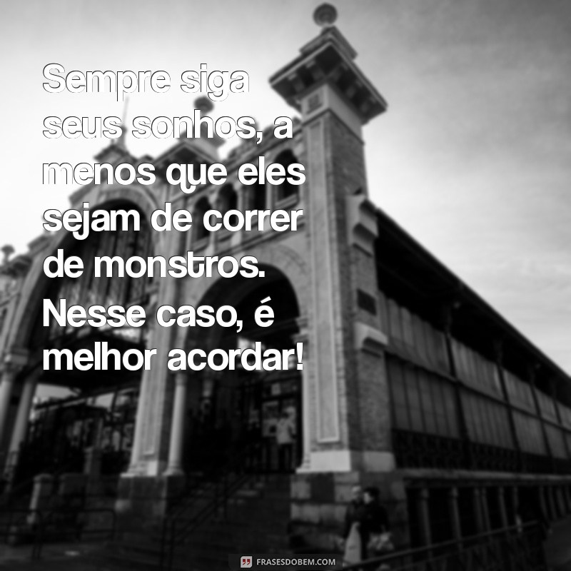 Frases Engraçadas do Dia: Ria e Compartilhe Alegria! 