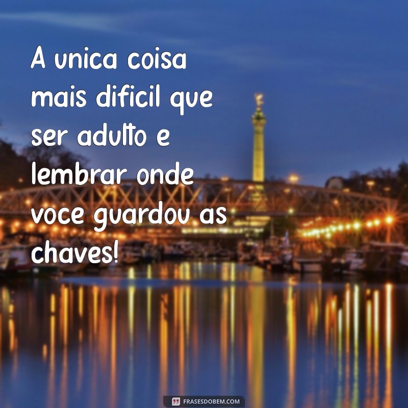 20 Frases de Motivação Engraçadas para Alegrar Seu Dia 