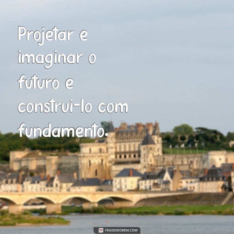 Frases Inspiradoras para Engenheiros: Motivação e Criatividade na Engenharia 