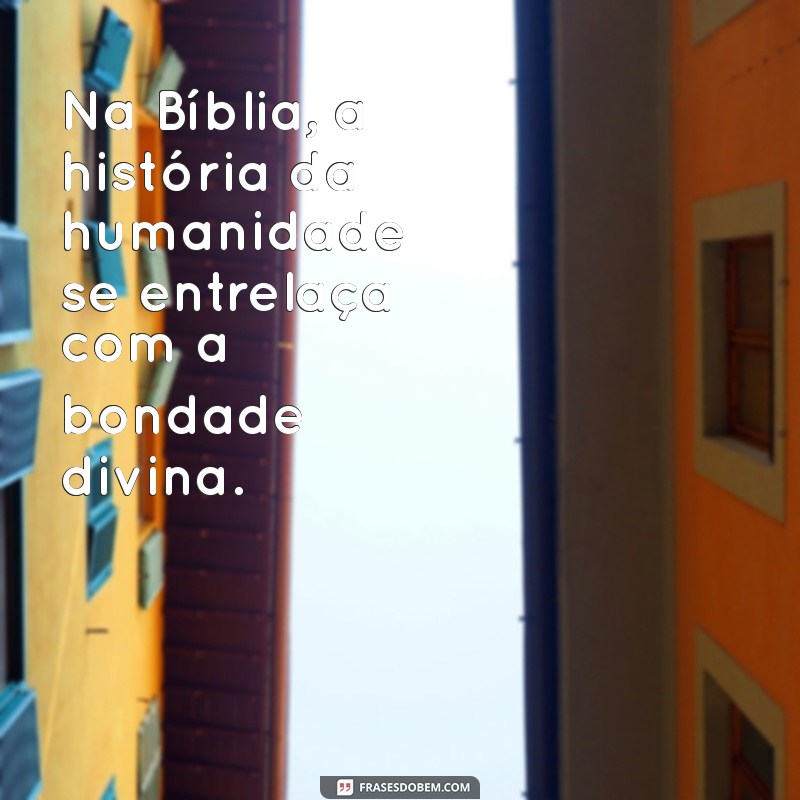 Frases Inspiradoras da Bíblia Sagrada: Reflexões e Sabedoria para o Dia a Dia 