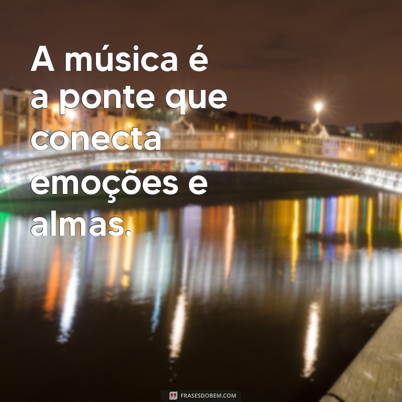 Frases Ponte: Inspirações para Conectar Ideias e Emoções 