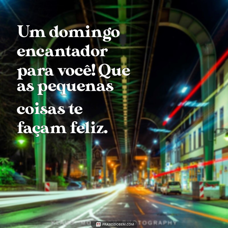 Frases Inspiradoras de Bom Dia para um Domingo Perfeito 