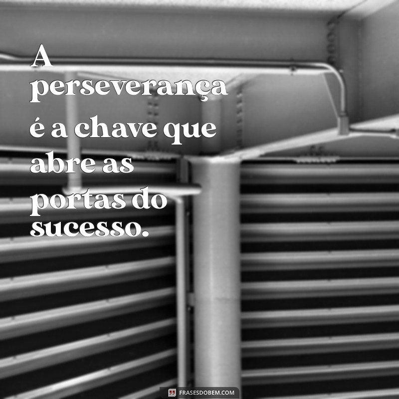 Frases Inspiradoras sobre Trabalho Duro e Dedicação para Motivar sua Jornada 