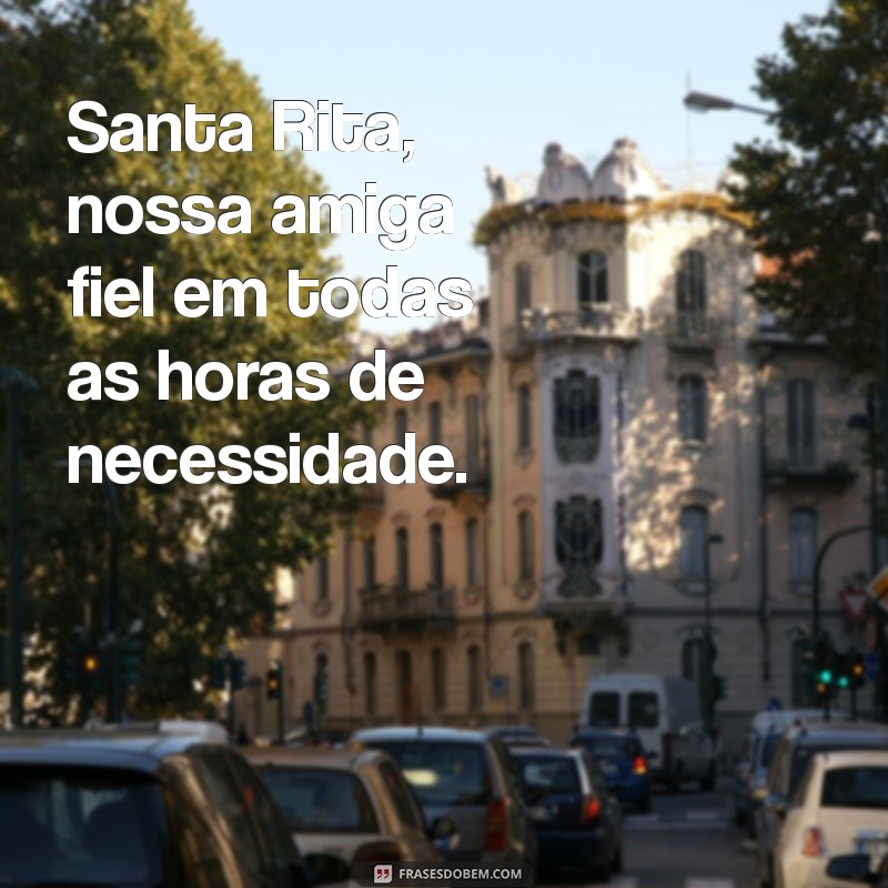 Frases Inspiradoras de Santa Rita de Cássia: Reflexões e Mensagens da Canção Nova 