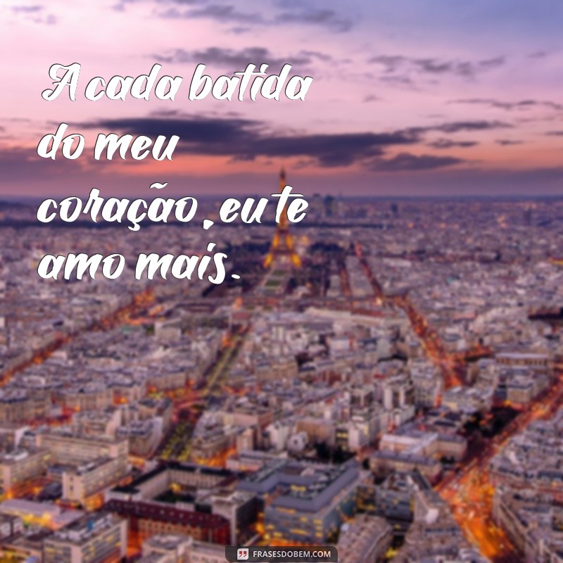 As Melhores Frases de Amor para Encantar o Coração 