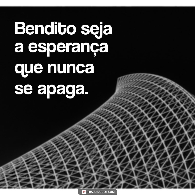 Bendito Seja: Descubra o Poder das Palavras de Gratidão 